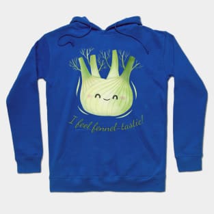 I Feel Fennel-tastic Watercolor Cute Fennel Hoodie